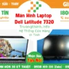 Màn Hình Laptop Dell Latitude 7320