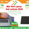 Màn Hình Laptop Dell Latitude 9520