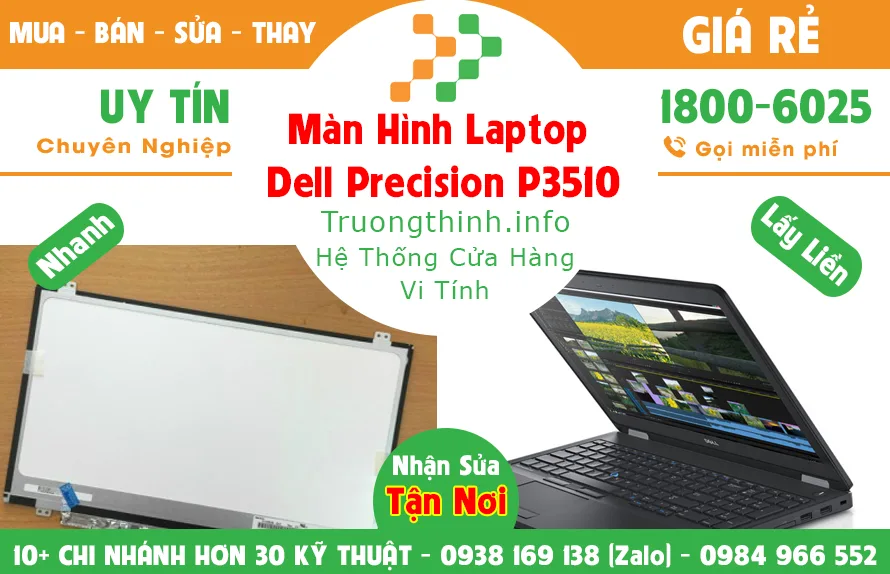 Màn Hình Laptop Dell Precision P3510 Giá Rẻ - Vi Tính Trường Trịnh