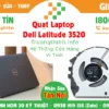 Quạt Laptop Dell Latitude 3520