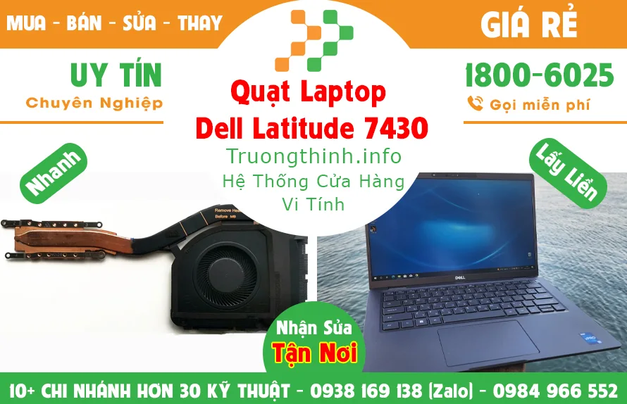 Quạt Laptop Dell Latitude 7430 Giá Rẻ | Vi Tính Trường Thịnh