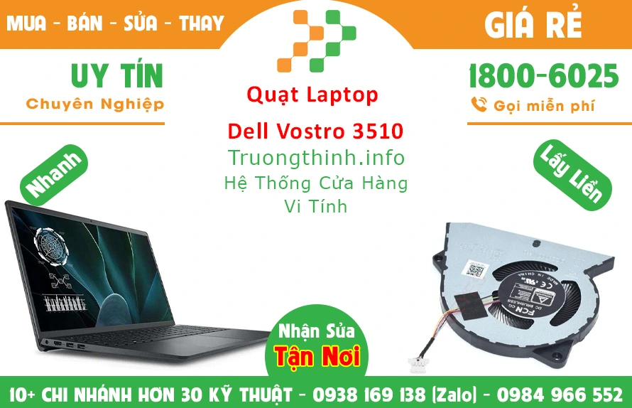 Thay Quạt Laptop Dell Vostro 3510 Thay Quạt Laptop Dell Vostro 3510