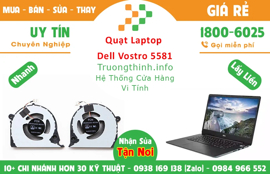 Thay Quạt Laptop Dell Vostro 5581