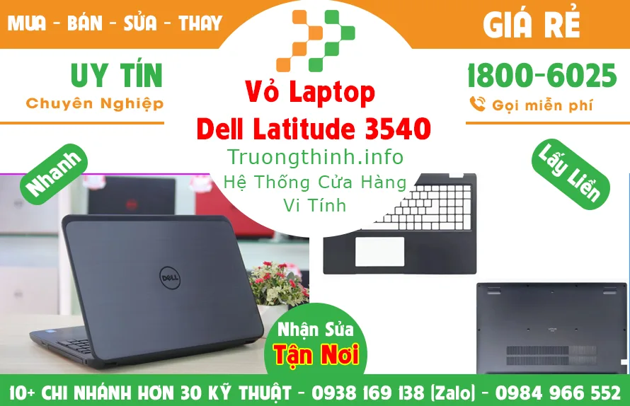 Vỏ Laptop Dell Latitude 3540 Giá Rẻ | Vi Tính Trường Thịnh