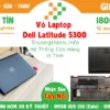 Vỏ Laptop Dell Latitude 5300