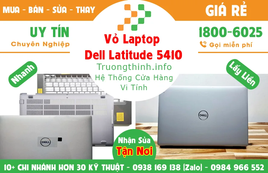 Vỏ Laptop Dell Latitude 5410 Giá Rẻ | Vi Tính Trường Thịnh