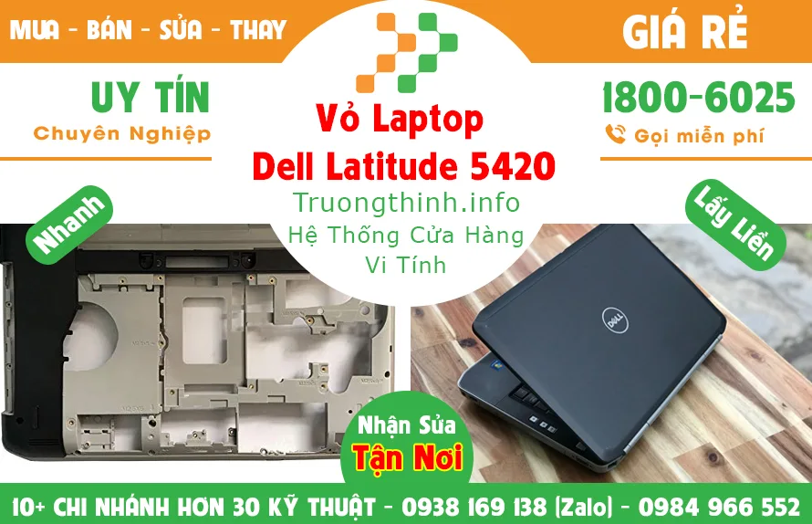 Vỏ Laptop Dell Latitude 5420 Giá Rẻ | Vi Tính Trường Thịnh