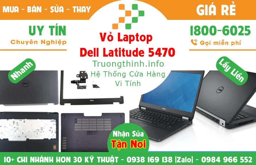 Vỏ Laptop Dell Latitude 5470 Giá Rẻ | Vi Tính Trường Thịnh