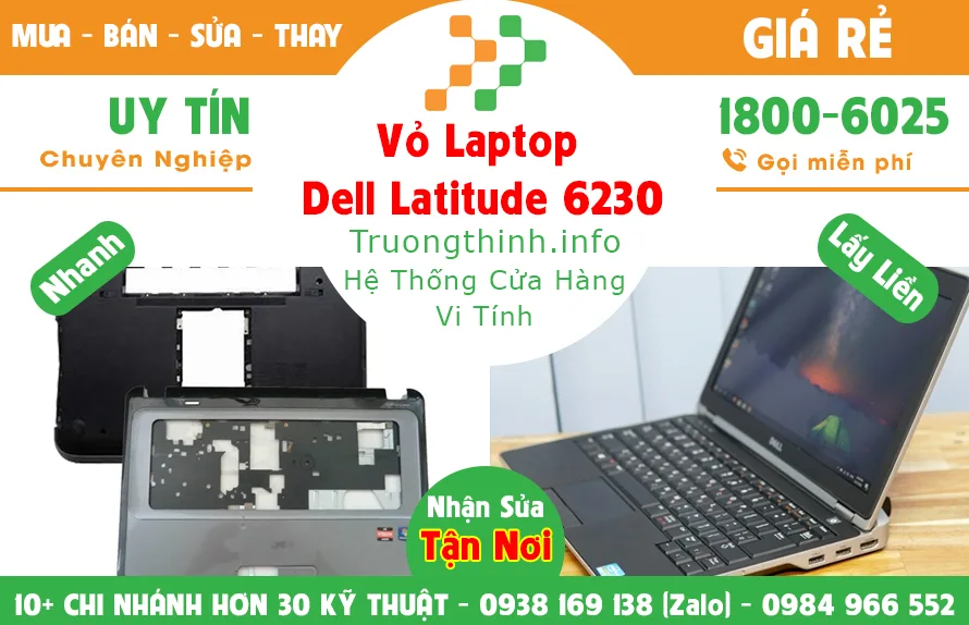 Vỏ Laptop Dell Latitude 6230 Giá Rẻ | Vi Tính Trường Thịnh