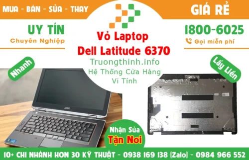 Vỏ Laptop Dell Latitude 6370