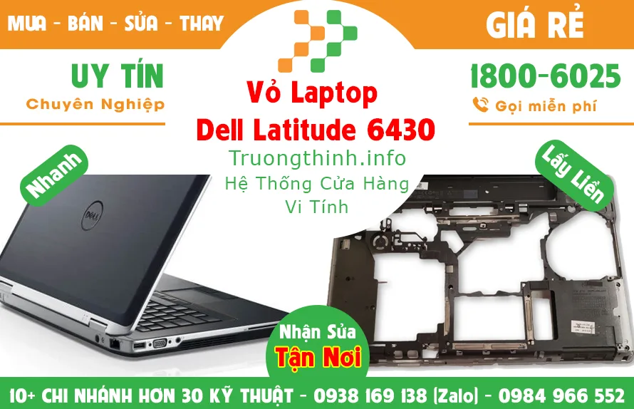 Vỏ Laptop Dell Latitude 6430 Giá Rẻ | Vi Tính Trường Thịnh