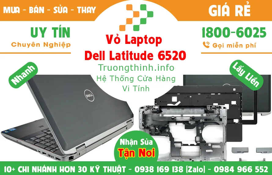 Vỏ Laptop Dell Latitude 6520 Giá Rẻ | Vi Tính Trường Thịnh