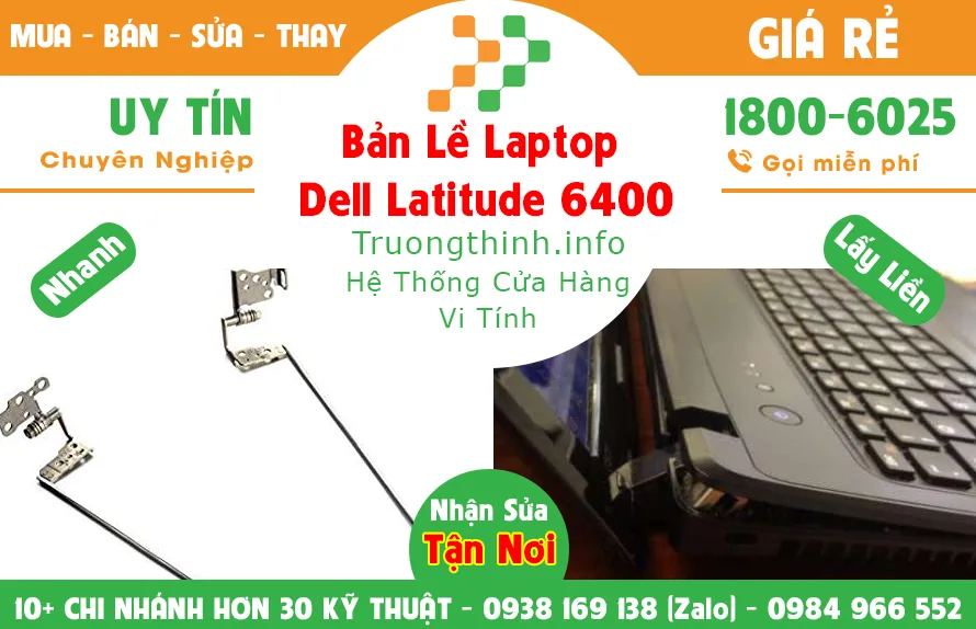 Mua Bán Bản Lề Laptop Dell Latitude 6400 | Vi Tính Trường Thịnh