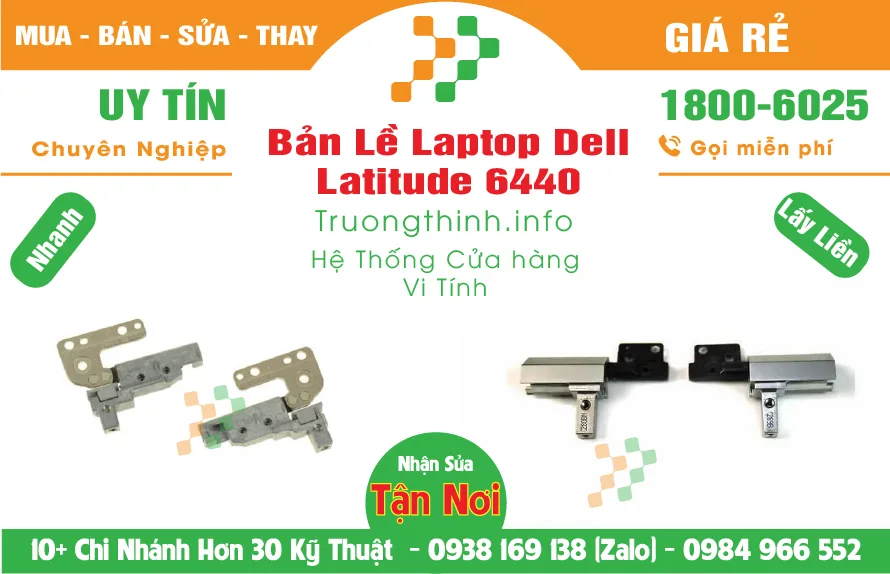 Mua Bán Bản Lề Laptop Dell Latitude 6440 | Vi Tính Trường Thịnh