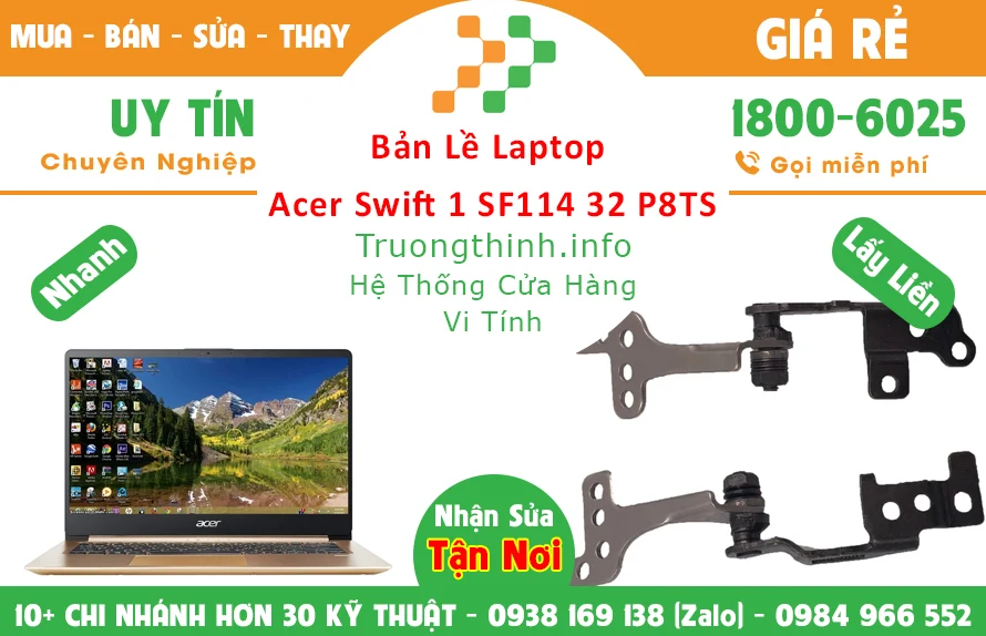 Bán Bản lề Laptop Acer Swift 1 Sf114 32 P8TS