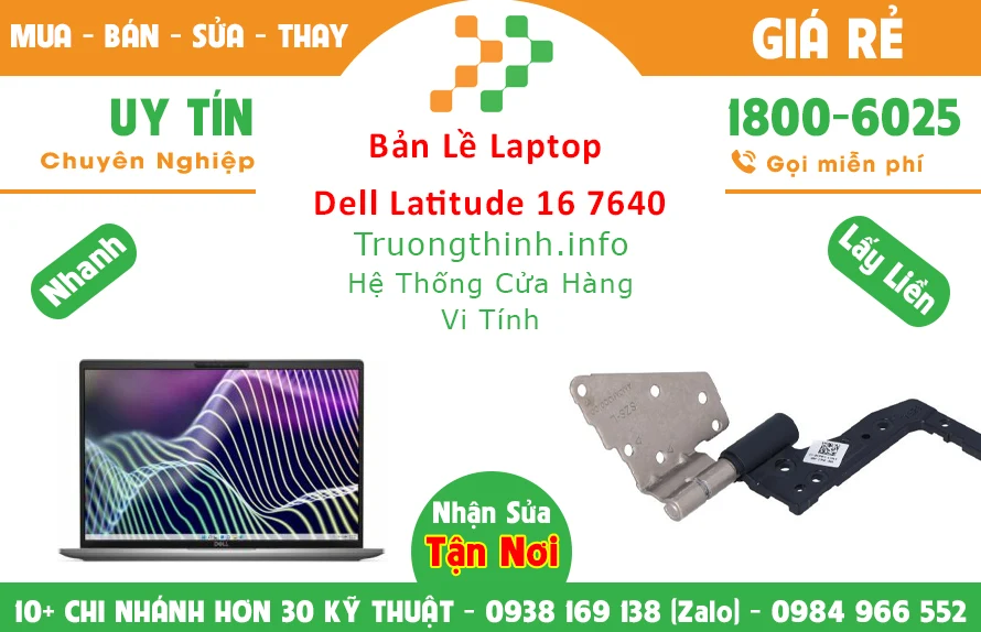 Bán Bản lề Laptop Dell latitude 16 7640 giá rẻ