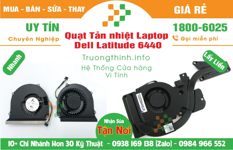 Quạt Laptop Dell Latitude 6440 Giá Rẻ | Vi Tính Trường Thịnh