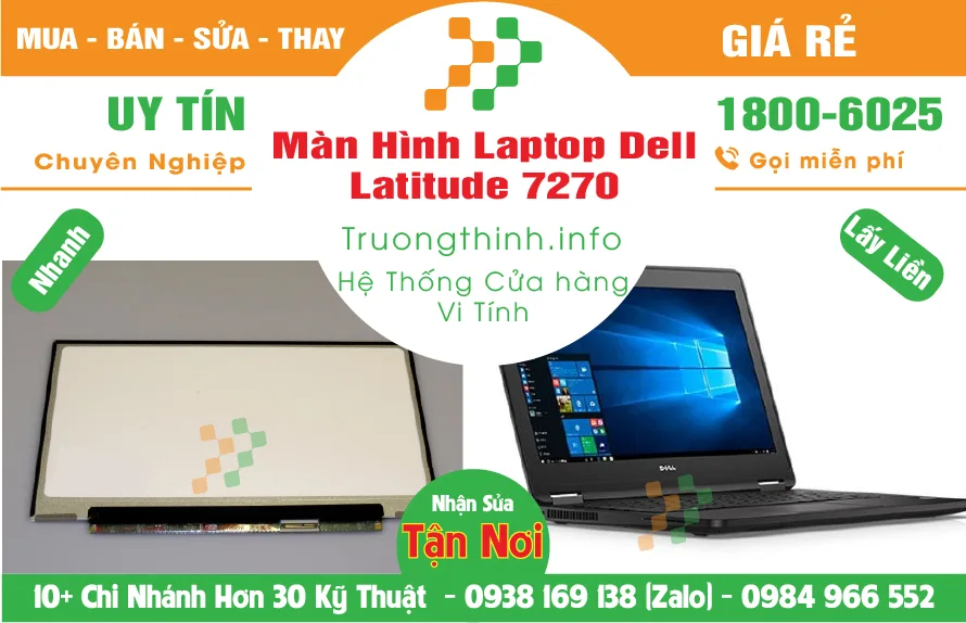 Màn Hình Laptop Dell Latitude 7270 Giá Rẻ - Vi Tính Trường Trịnh