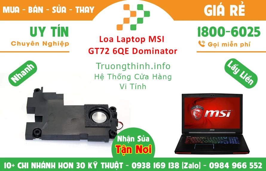 Địa chỉ thay mới thay Loa Laptop Msi GT72 6QE Dominator