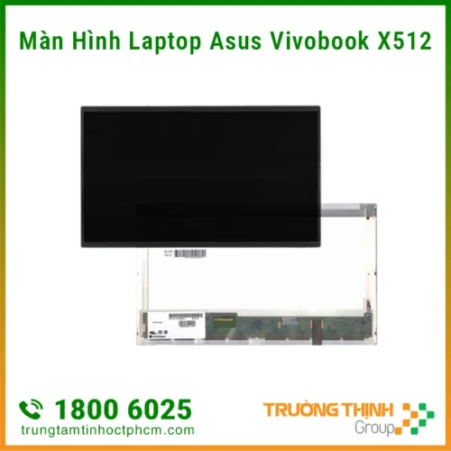 Màn Hình Laptop Asus Vivobook X512 - Hàng Mới Chính Hãng