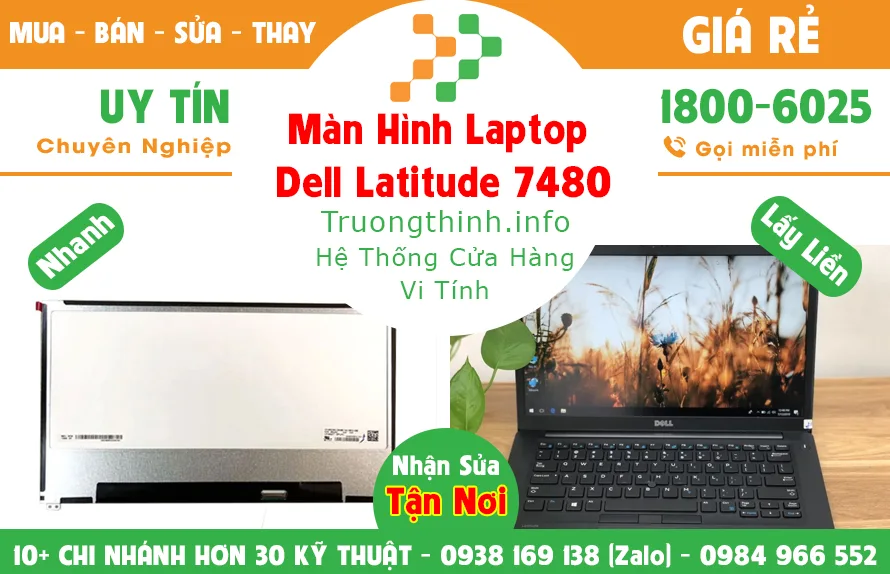 Màn Hình Laptop Dell Latitude 7480 - Giá Rẻ - Vi Tính Trường Trịnh