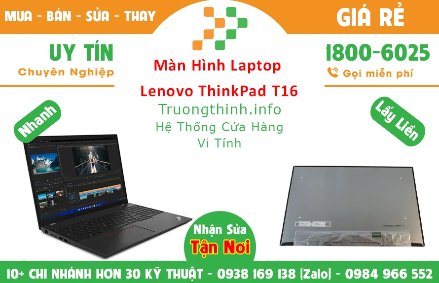 Màn Hình Laptop Lenovo ThinkPad T16 Chính Hãng Giá Rẻ