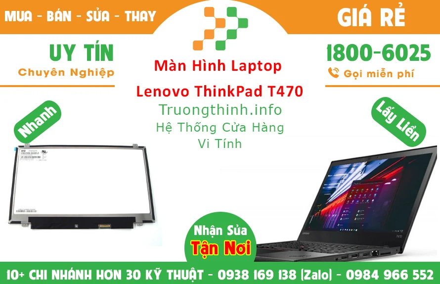 Màn Hình Laptop Lenovo ThinkPad T470 Chính Hãng Giá Rẻ