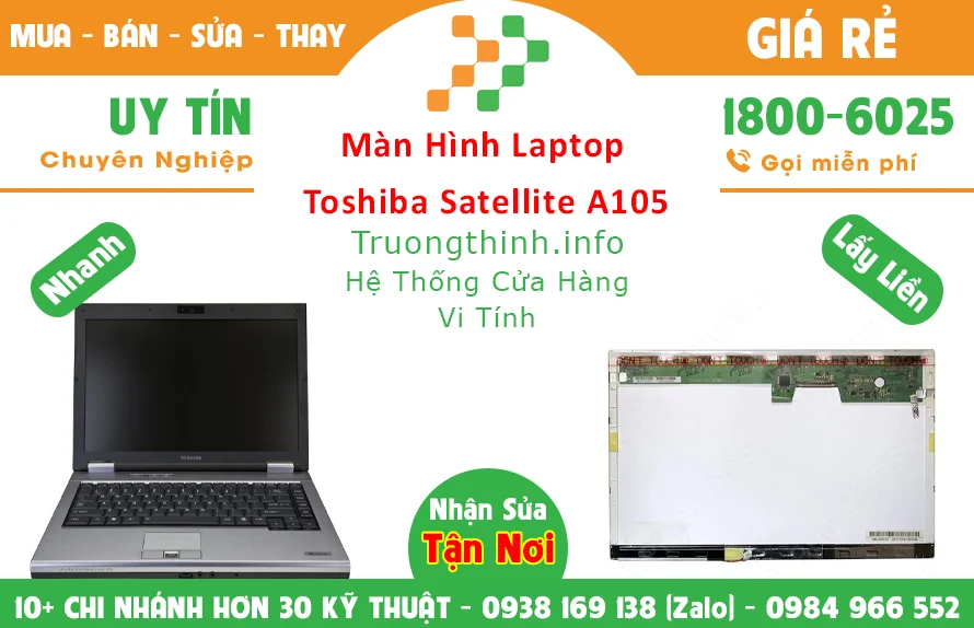 Màn Hình Laptop Toshiba Satellite A105 Chính Hãng