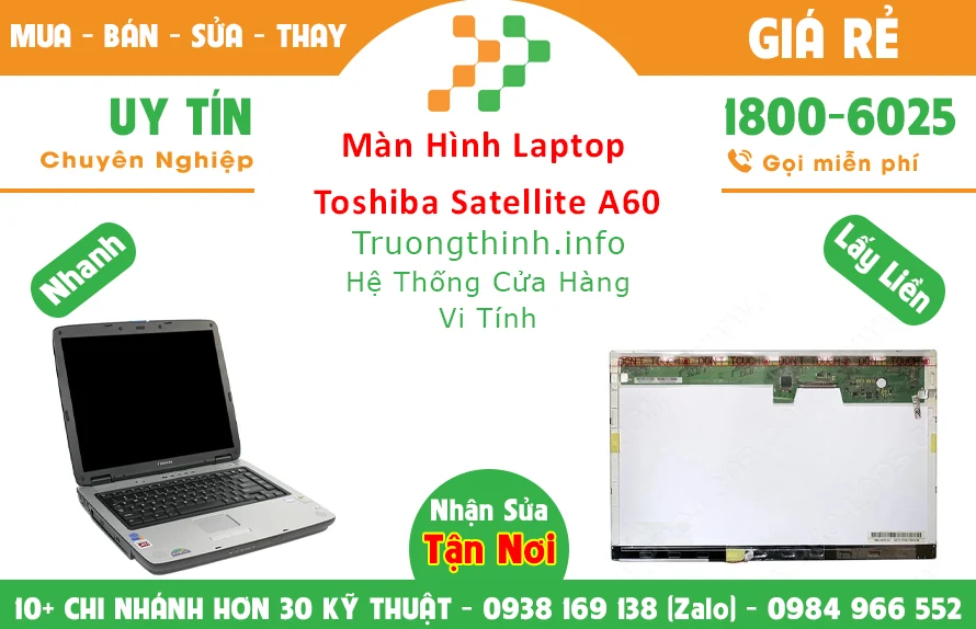 Màn Hình Laptop Toshiba Satellite A60 Chính Hãng