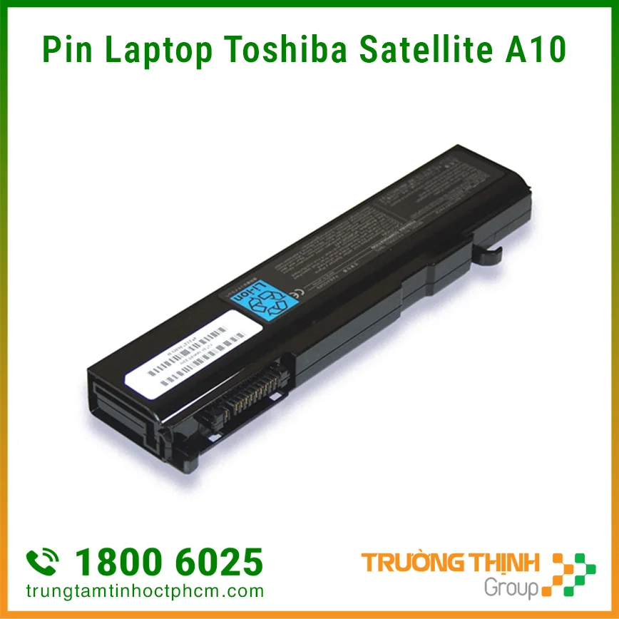 Bán Pin Laptop Toshiba Satellite A10 Giá Rẻ Tại HCM Bán Pin Laptop Toshiba Satellite A10 Giá Rẻ Tại HCM