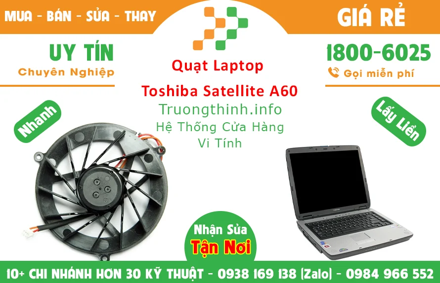 Quạt Laptop Toshiba Satellite A60 Chính Hãng Giá Rẻ