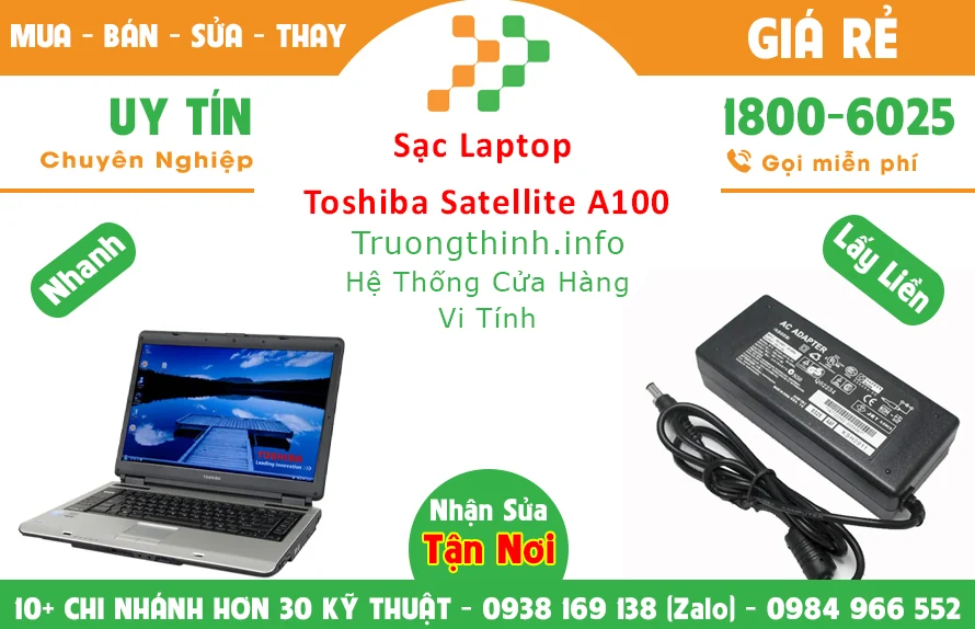 Sạc Laptop Toshiba Satellite A100 Chính hãng