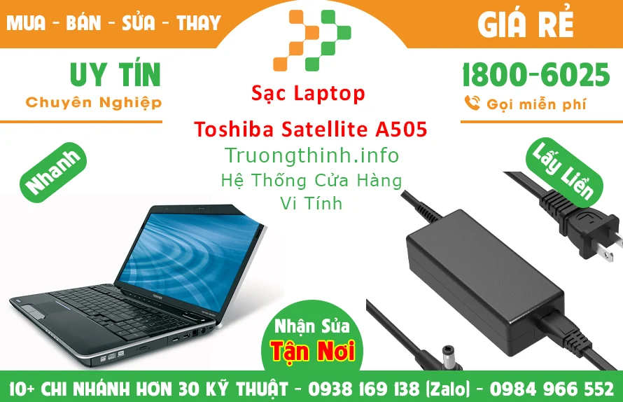 Sạc Laptop Toshiba Satellite A505 Chính hãng