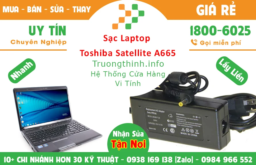 Sạc Laptop Toshiba Satellite A665 Chính hãng