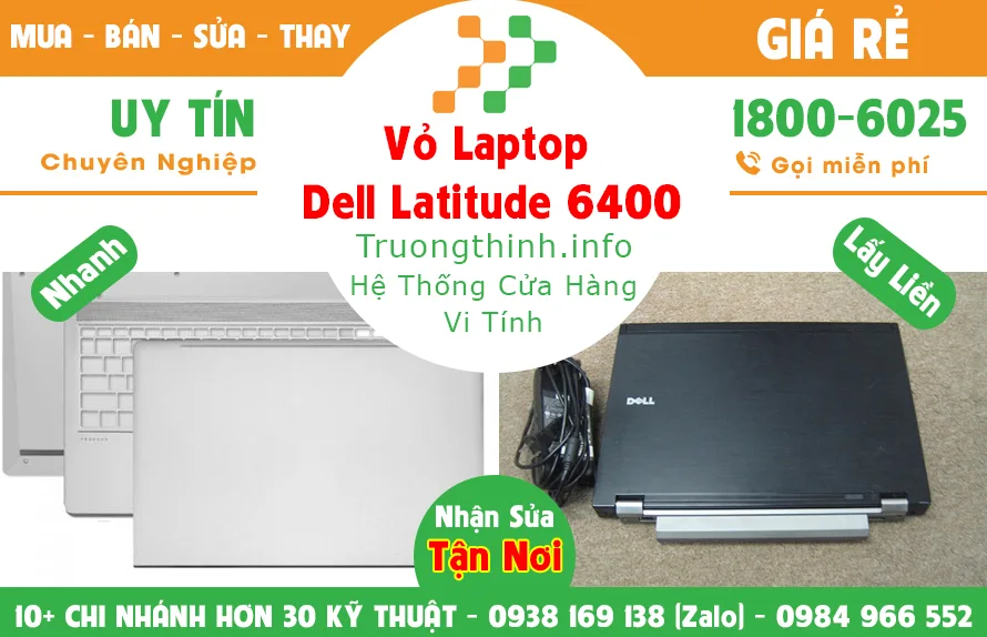 Vỏ Laptop Dell Latitude 6400 Giá Rẻ | Vi Tính Trường Thịnh