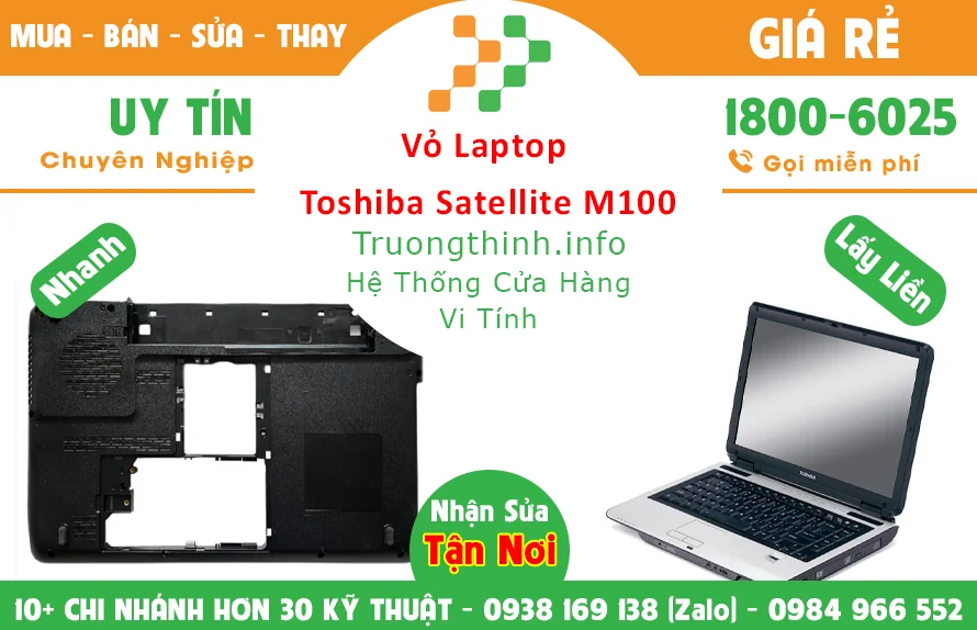 Vỏ Laptop Toshiba Satellite M100 chính hãng giá rẻ