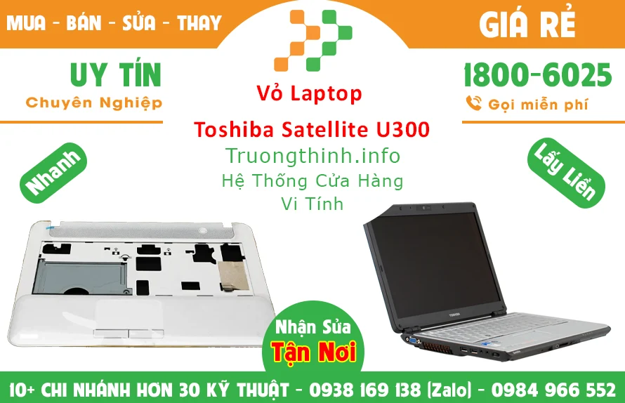 Vỏ Laptop Toshiba Satellite U300 chính hãng giá rẻ