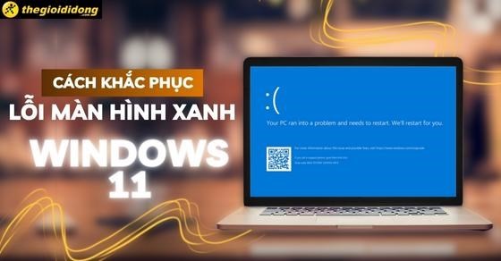 Cách khắc phục lỗi màn hình xanh System Service Exception trên Windows 11