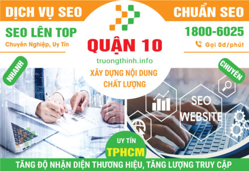 Dịch Vụ SEO Quận 10 – Chất Lượng Cao