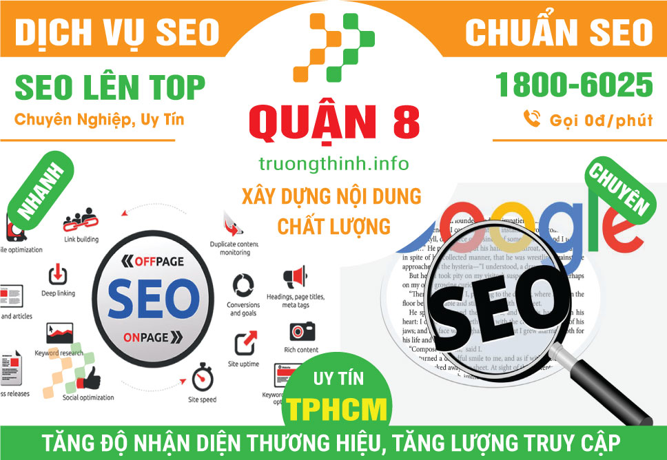 Dịch Vụ SEO Quận 8 – Tối Ưu Hoá Bán Hàng
