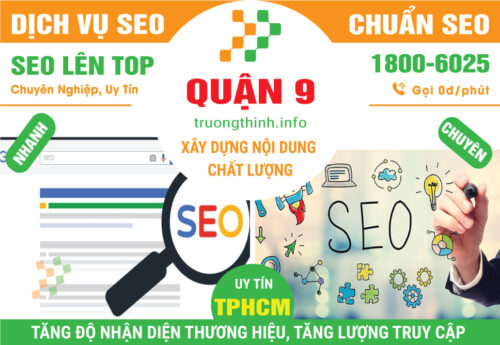 Dịch Vụ SEO Quận 9 – Tăng Thứ Hạng SEO