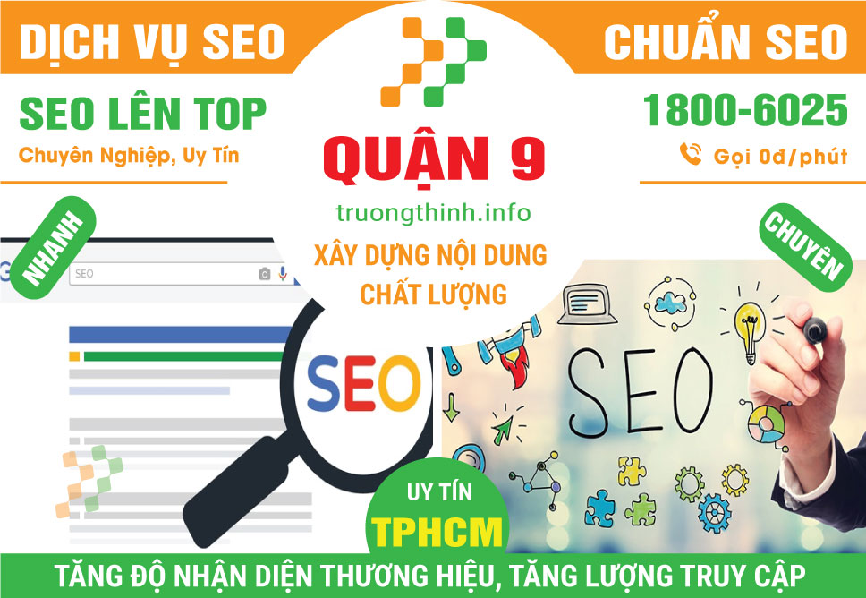 Dịch Vụ SEO Quận 9 – Tăng Thứ Hạng SEO