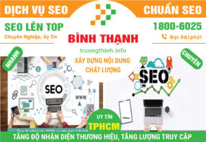 Dịch Vụ SEO Quận Bình Thạnh Uy Tín Giá Rẻ