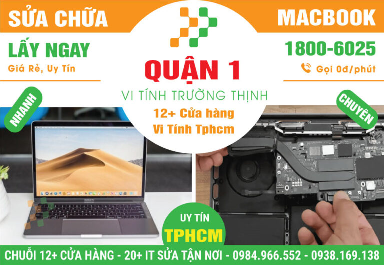 Sửa Macbook Quận 1 – Sửa Tận Nơi, Giá Rẻ