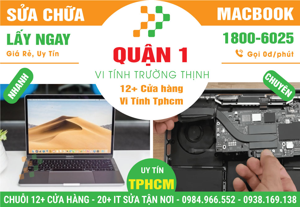 Sửa Macbook Quận 1 – Sửa Tận Nơi, Giá Rẻ