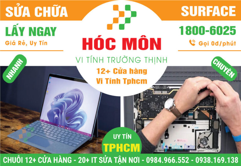 Sửa Surface Huyện Hóc Môn – Sửa Tận Nơi