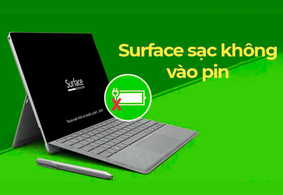 Sửa Chữa Surface Không Sạc Pin - Pin Ảo - Pin Nhanh Hết