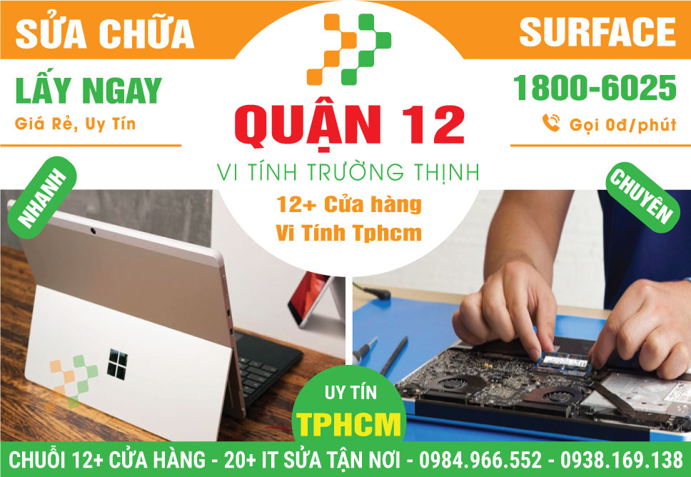 Sửa Surface Quận 12 – Sửa Tận Nhà Giá Rẻ