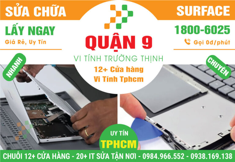 Sửa Surface Quận 9 – Chuyên Nghiệp Lấy Liền