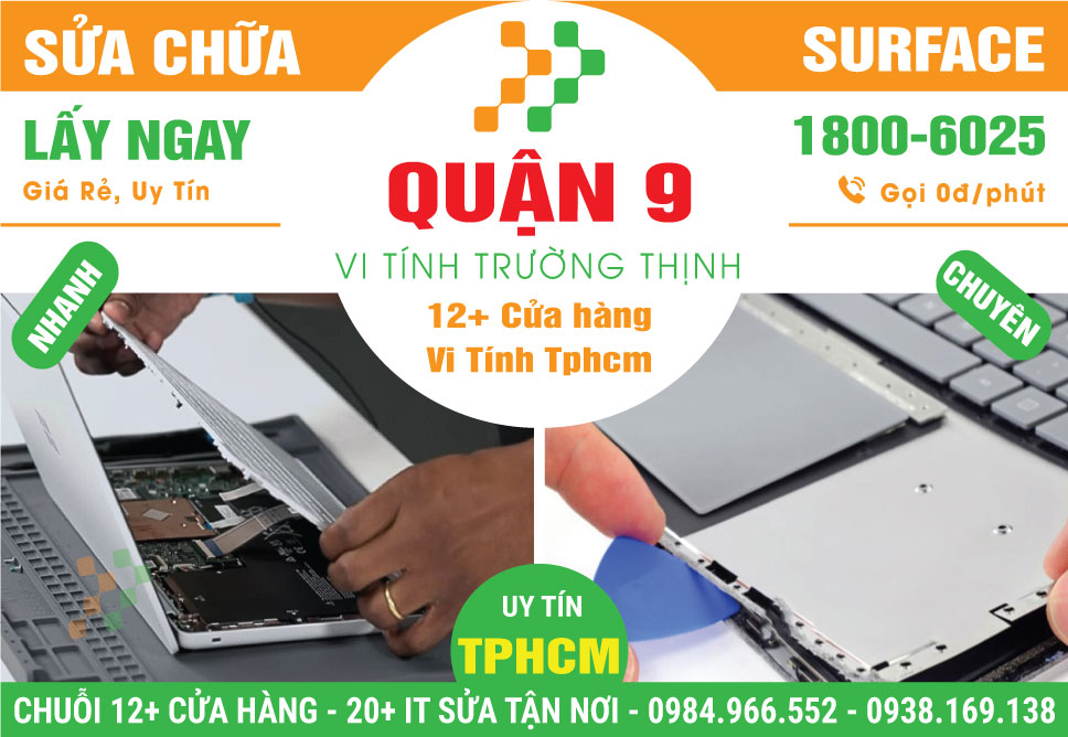 Sửa Surface Quận 9 – Chuyên Nghiệp Lấy Liền